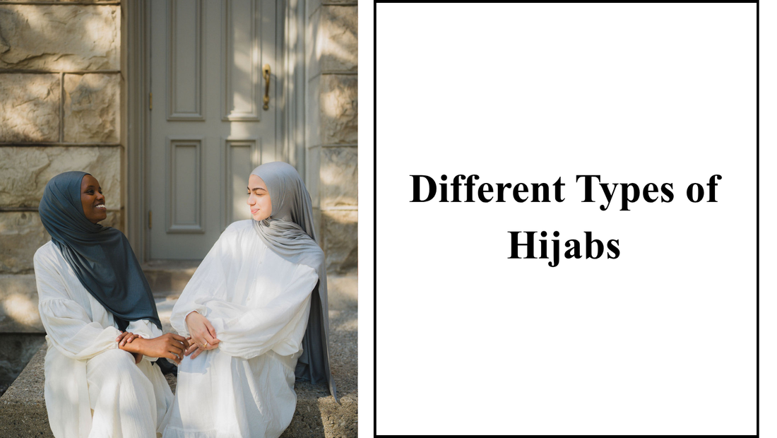 Different Types of Hijabs